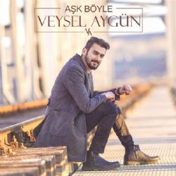 Veysel Aygün Aşk Böyle