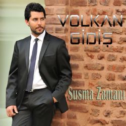 Volkan Gidiş Susma Zamanı