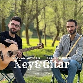 Volkan Meydan Ney Gitar