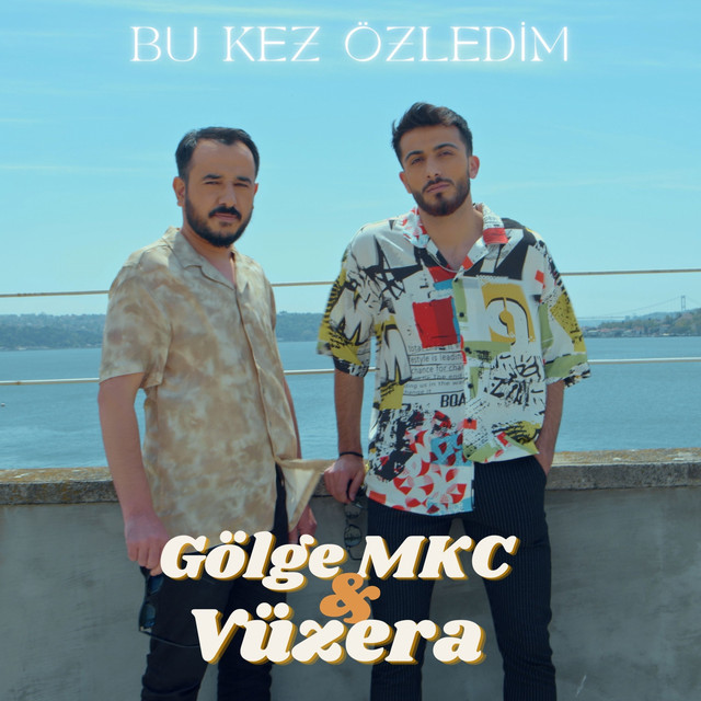 Vüzera Bu Kez Özledim