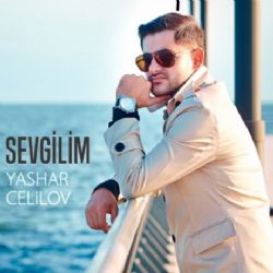 Yaşar Celilov Sevgilim