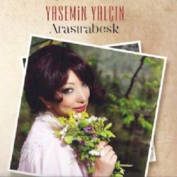 Yasemin Yalçın Arasırabesk