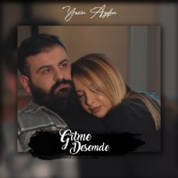 Yasin Aydın Gitme Desemde