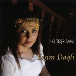 Yeşim Dağlı İki Teşrisani