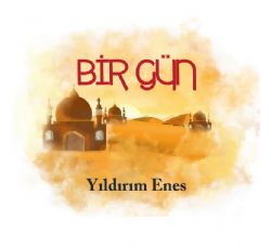 Yıldırım Enes Bir Gün