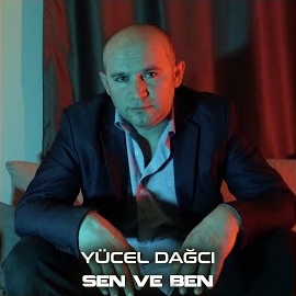 Yücel Dağcı Sen Ve Ben