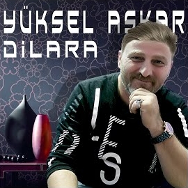 Yüksel Aşkar Dilara