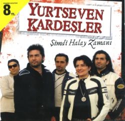 Yurtseven Kardeşler Şimdi Halay Zamanı