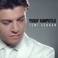 Yusuf Harputlu İsmi Sübhan