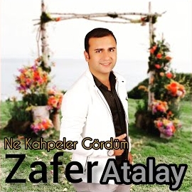 Zafer Atalay Ne Kahpeler Gördüm