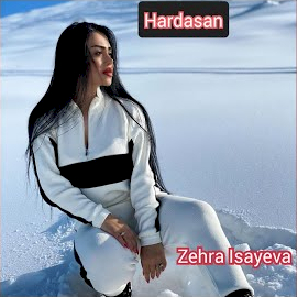 Zehra İsayeva Hardasan