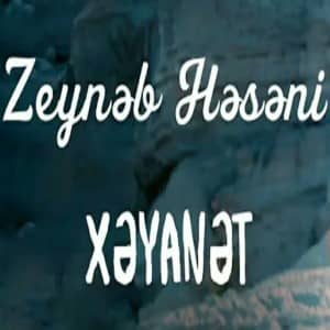 Zeyneb Heseni Xeyanet