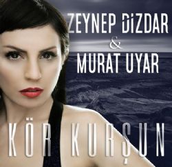 Zeynep Dizdar Kör Kurşun