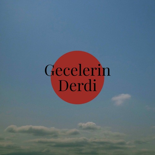 evrxNN Gecelerin Derdi